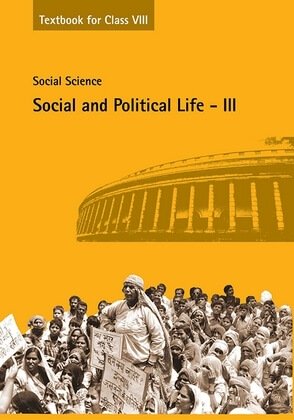SOCIAL SCIENCE-CIVICS:SOCIAL AND POLITICAL LIFE-III
