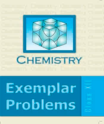 17: Blue Print of Sample Question Paper / Chemistry Examplar Problems